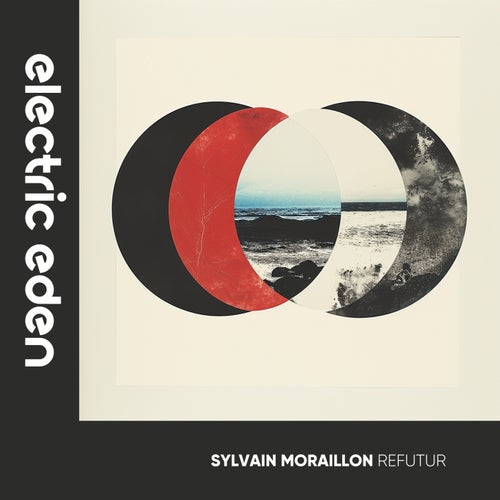  Sylvain Moraillon - Refutur (2024) 