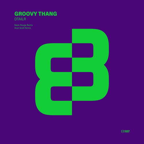 Groovy Thang (Remixes)