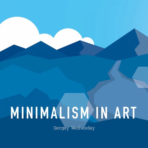 Minimalism in Art