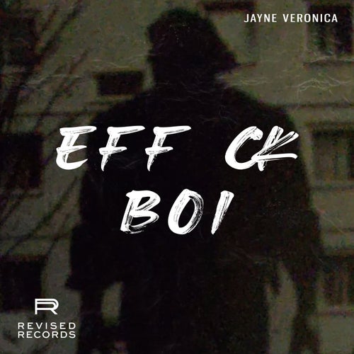 Eff Ck Boi