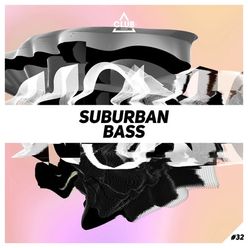 Suburban Bass Vol. 32