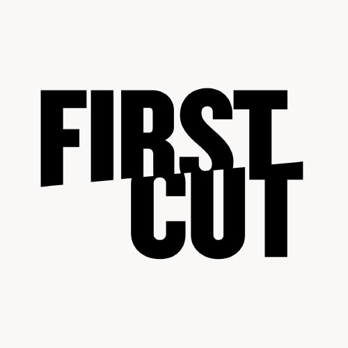First Cut