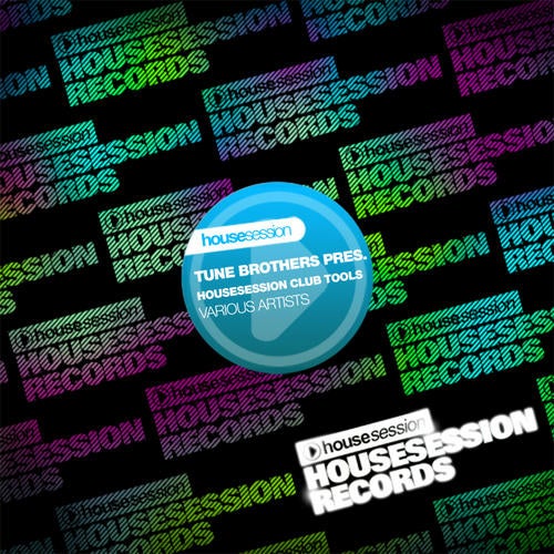 Housesession Club Tools Volume 01