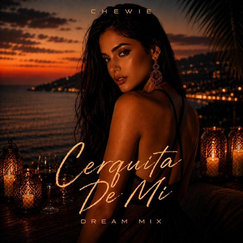 Cerquita De Mí (Dream Mix)