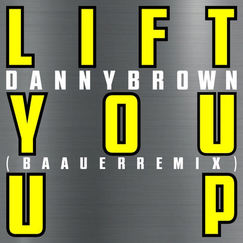 Lift You Up - Baauer Remix