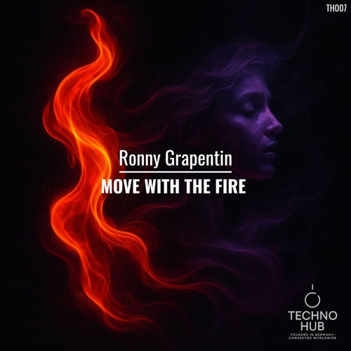 Move with the Fire – Ronny Grapentin