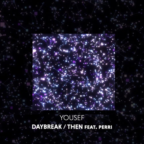 Daybreak / Then