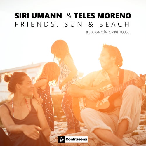 Friends, Sun & Beach (Fede García Remix)