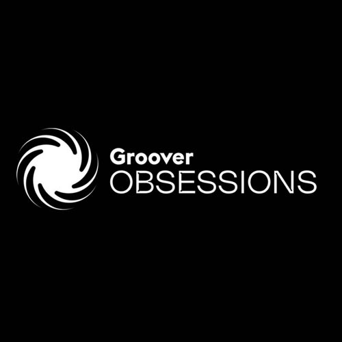 Groover Obsessions
