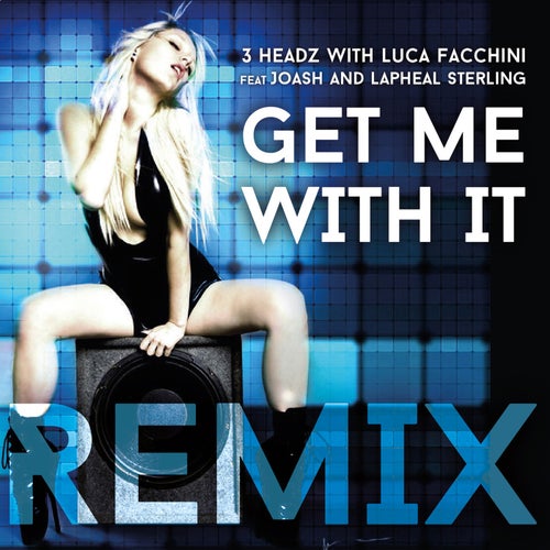 Get Me with It (feat. Joash & Lapheal Sterling) (Remix)