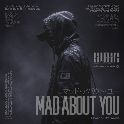 MAD ABOUT YOU (Slowed & Ultra Slowed)