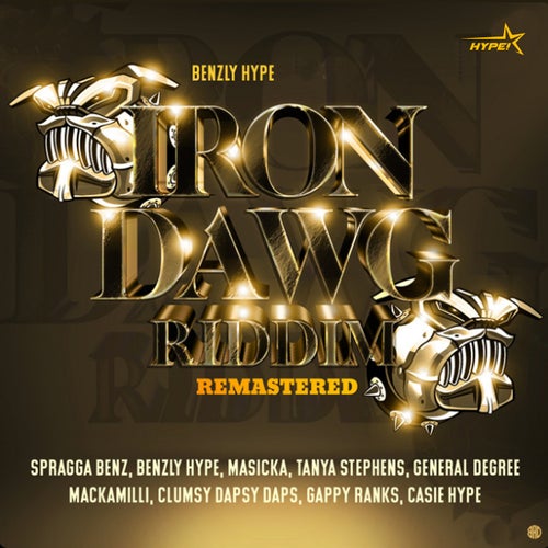 Iron Dawg Riddim (Remastered)