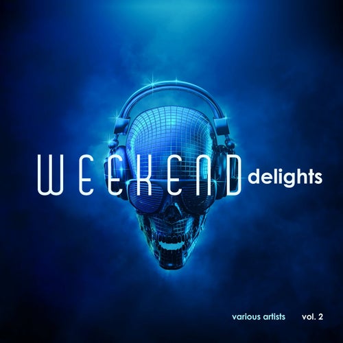 Weekend Delights, Vol. 2