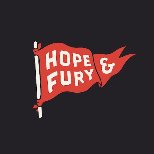 Hope & Fury