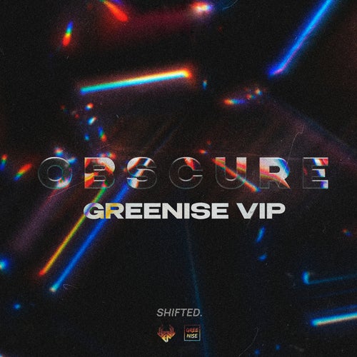 Obscure (GREENISE VIP)