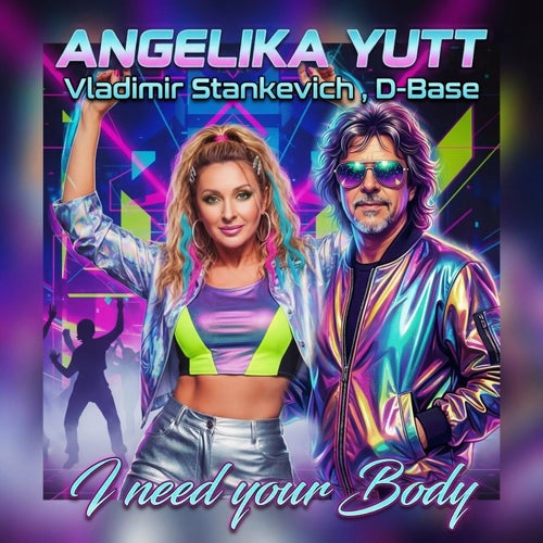 I need your Body (Eurodance 2026)
