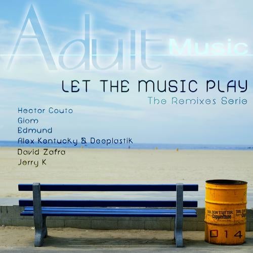 Let the Music Play (feat. Pablo Fierro) [The Remixes Serie]