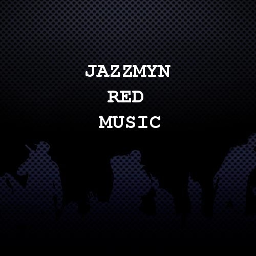 Jazzmyn RED Music
