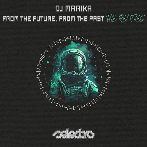 From The Future, From The Past - The Remixes