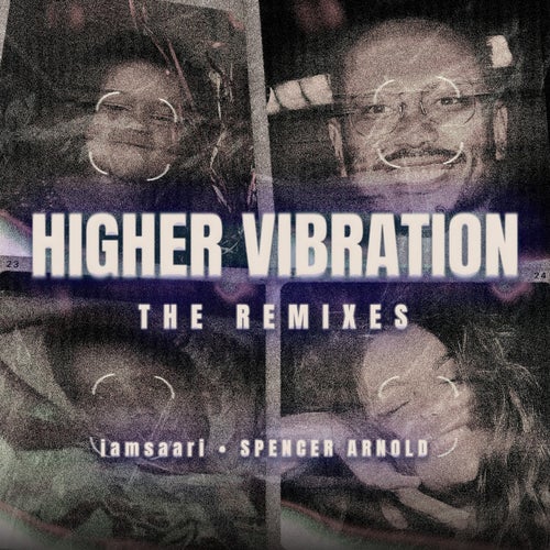 Higher Vibration - The Remixes