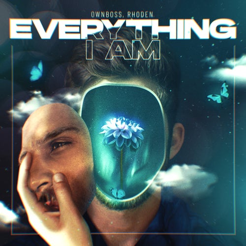 Everything I Am