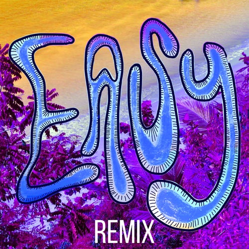 Easy (feat. LiveLikeDavis) (Remix)