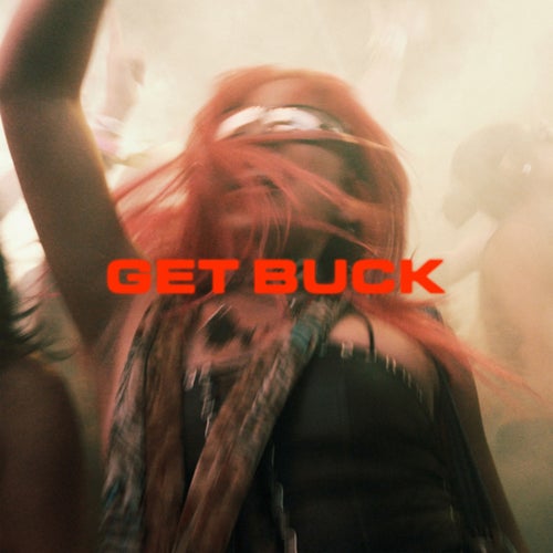 Get Buck (Extended)
