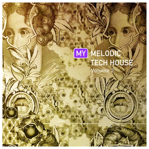 My Melodic Tech House, Vol. 2