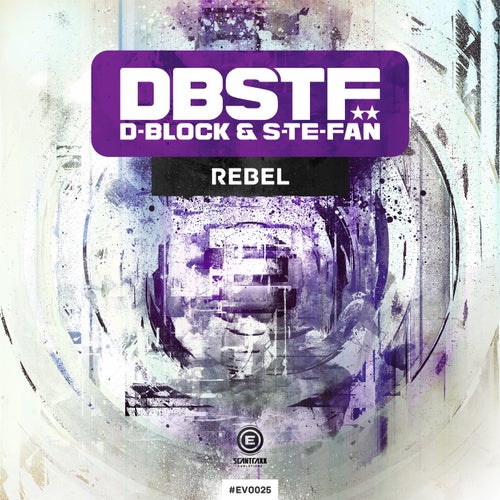 Evolutionz 025 - D-Block & S-te-Fan - Rebel