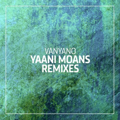 Cover art for Yaani Moans Remixes
