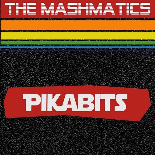 The Mashmatics - Pikabits