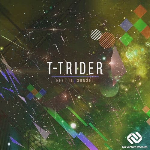 T-Trider - Feel It / Sunset (EP) 2019