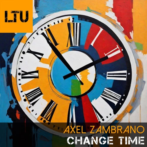 VA -  Axel Zambrano - Change Time (2024) [MP3] 01e5c7a2-a212-45a0-bece-0d7723f8b880