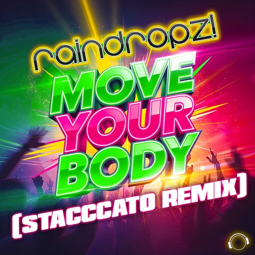 Move Your Body (Stacccato Remix)