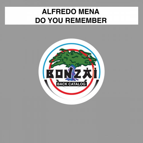 Do You Remember