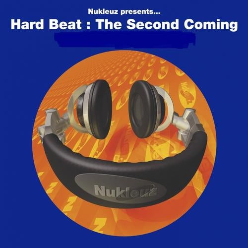 Cover art for Nukleuz Presents... Hard Beat: The Second Coming