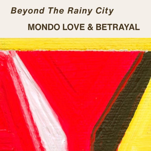 Beyond The Rainy City