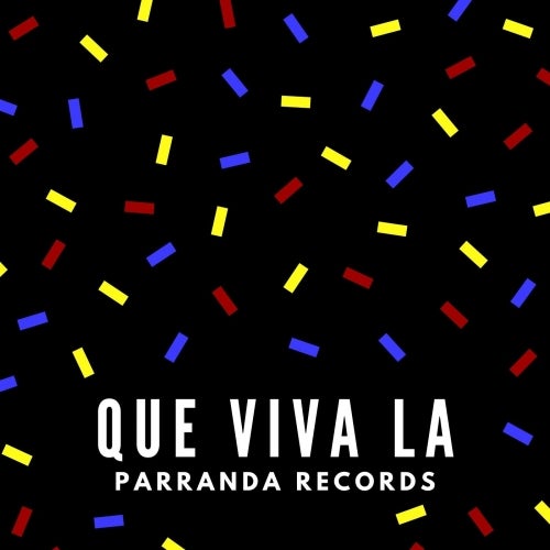 Que Viva La Parranda Records