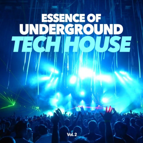 Essence of Tech House, Vol. 2