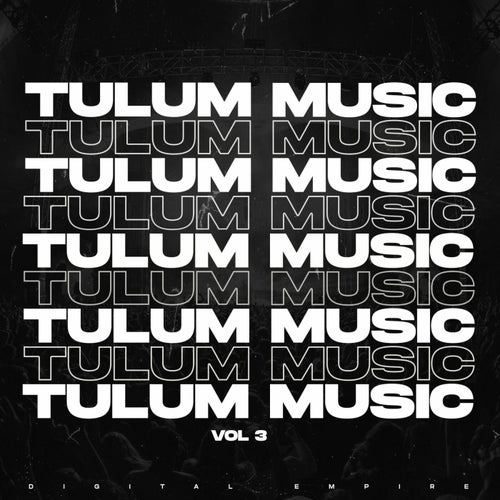 Tulum Music 2025, Vol. 3