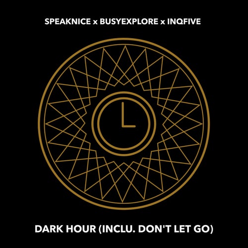 Dark Hour (Inclu. Don't Let Go)