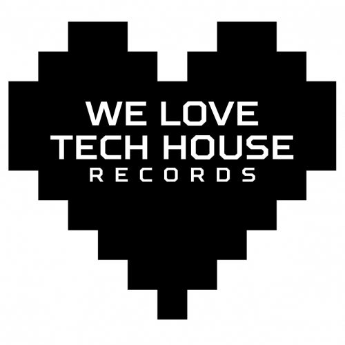 We Love Tech House Records