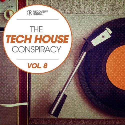 Cover art for The Tech House Conspiracy Vol. 8