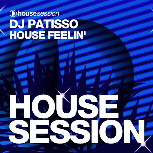 House Feelin'