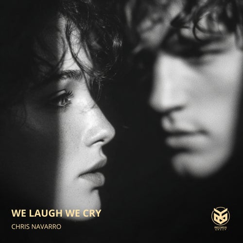 We Laugh We Cry