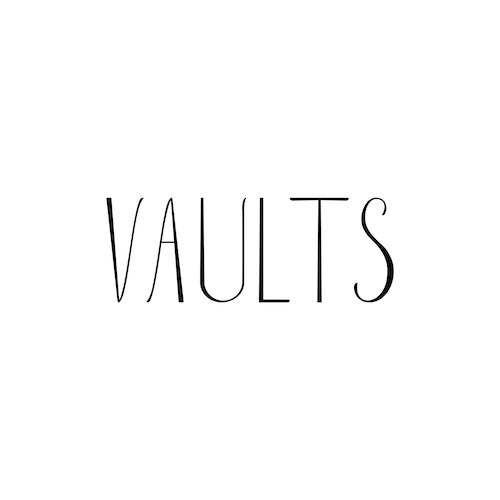 VAULTS
