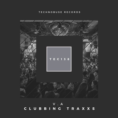 Clubbing Traxxs