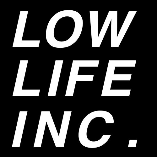 Low Life Inc.