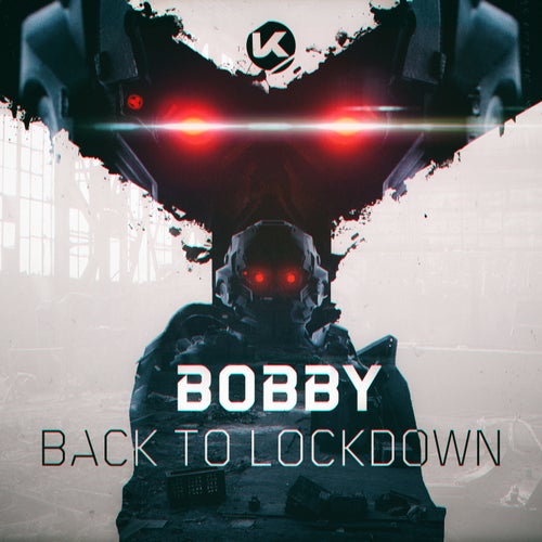 Bobby - Back To Lockdown (KOSEN50)