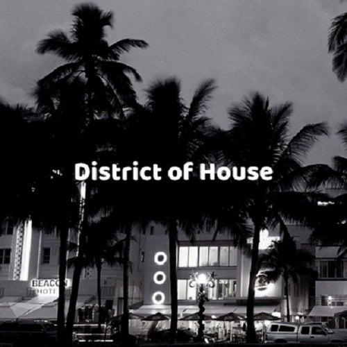 District of House